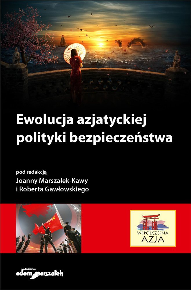 Ewolucja azjatyckiej polityki bezpieczeństwa - ebook mobi
