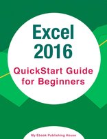 Excel 2016: QuickStart Guide for Beginners - ebook epub Opracowanie zbiorowe