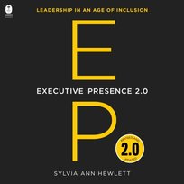Executive Presence 2.0 - audiobook Hewlett Sylvia Ann