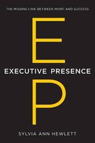 Executive Presence Hewlett Sylvia Ann