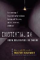 Existentialism from Dostoevsky to Sartre Kaufmann Walter