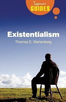 Existentialism - Wartenberg Thomas E.