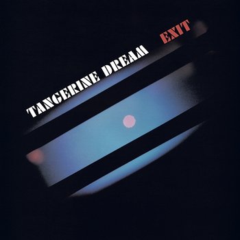 Exit - Tangerine Dream