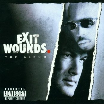 Exit Wounds. The Album - Various Artists, DMX