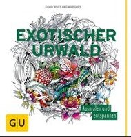 Exotischer Urwald - Good Wives And Warriors