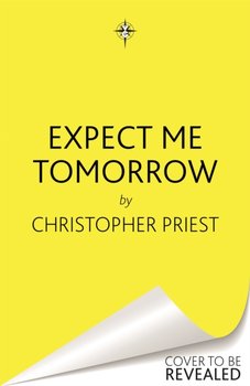 Expect Me Tomorrow - Priest Christopher