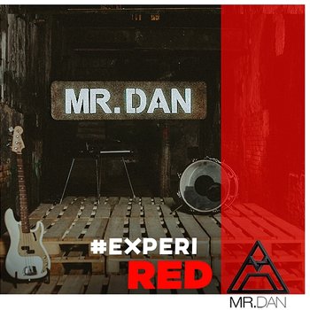 #Experi Red - Mr.Dan