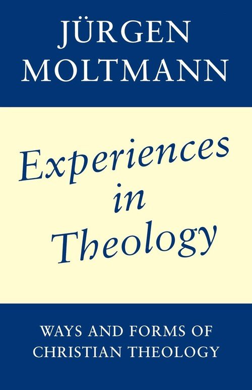 Experiences In Christian Theology - Moltmann Jurgen | Książka W Empik