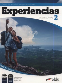 Experiencias internacional 2 Libro del alumno - Alonso Encina, Alonso Geni, Ortiz Susana