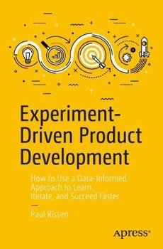 Experiment-Driven Product Development - Paul Rissen