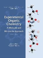 Experimental Organic Chemistry: A Miniscale & Microscale Approach - Gilbert John C., Martin Stephen F.