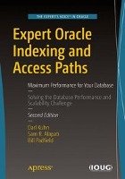 Expert Oracle Indexing and Access Paths - Kuhn Darl, Alapati Sam R., Padfield Bill