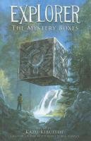 Explorer:The Mystery Boxes Kibuishi Kazu