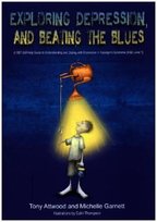 Exploring Depression, and Beating the Blues Attwood Tony