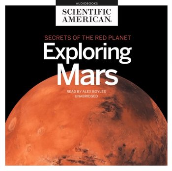 Exploring Mars - American Scientific