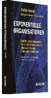 Exponentielle Organisationen Geest Yuri, Ismail Salim, Malone Michael S.