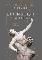 Extinguish The Heat. Runda szósta - ebook PDF