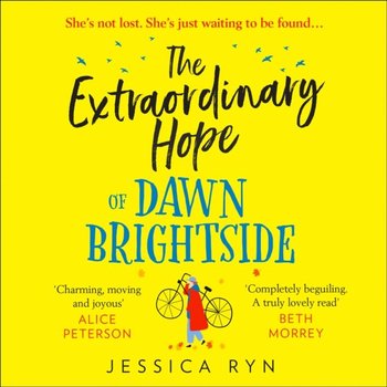 Extraordinary Hope of Dawn Brightside - Ryn Jessica
