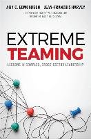 Extreme Teaming - Edmondson Amy C., Harvey Jean-François