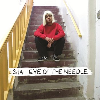 Eye of the Needle - Sia