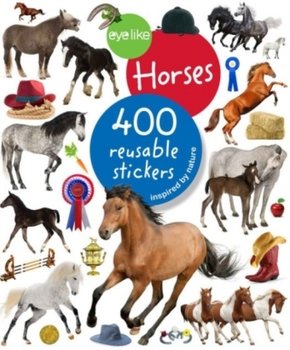 Eyelike Stickers: Horses - Opracowanie zbiorowe