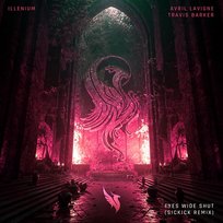 Eyes Wide Shut Avril Lavigne & Sickick feat. Travis Barker, Illenium
