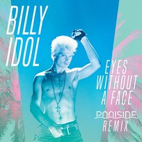 Eyes Without A Face Poolside, Billy Idol