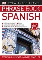 Eyewitness Travel Phrase Book Spanish Opracowanie zbiorowe
