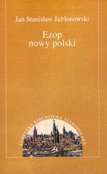 Ezop nowy polski - Jabłonowski Jan Stanisław