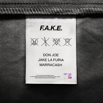 F.A.K.E. - Don Joe, Jake La Furia & Marracash