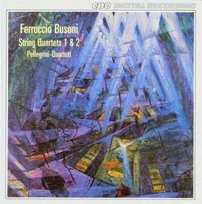 F. Busoni: String Quartets No.1 Op.19 & Op.26 Pellegrini Quartet