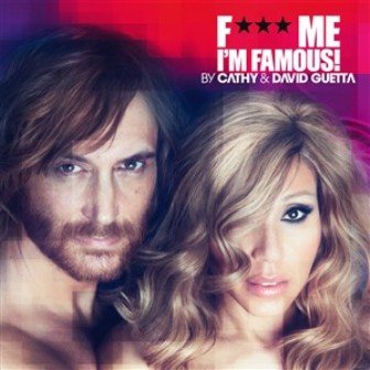 F*** Me, I'm Famous 2012 - Guetta David