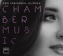 Fabiańska-Jelińska: Chamber Music Guzowska Ewa, Bałaban Lech, Rutkowska Maria, Lizinkiewicz Hanna, TrombQuartet, Koszewska-Wajdzik Maria, Jeliński Wojciech, Jakubska-Szymiec Magdalena, Kroczek Paweł