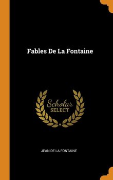 Fables De La Fontaine - de La Fontaine Jean