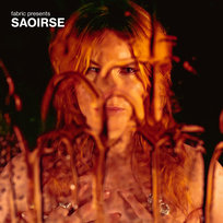 Fabric Presents Saoirse Saoirse