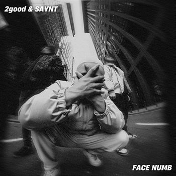 Face Numb - 2good x SAYNT