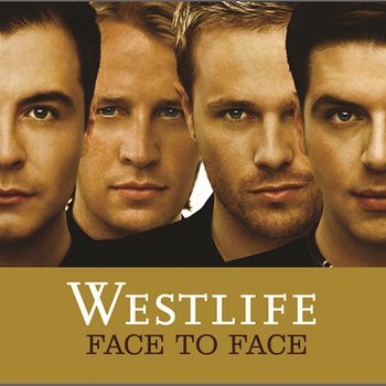 Face To Face - Westlife