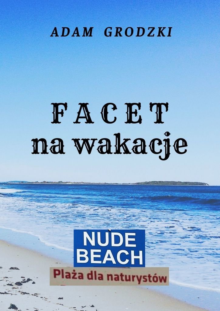 Facet na wakacje - ebook mobi
