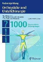 Facharztprüfung Orthopädie und Unfallchirurgie - Wirth Carl Joachim, Pohlemann Tim, Kohn Dieter, Mutschler Wolf-Eberhard, Gombotz Hans, Wittenberg Gerhard, Kretschmer Volker