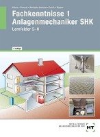 Fachkenntnisse 1 Anlagenmechaniker SHK - Albers Joachim, Dommel Rainer, Montaldo-Ventsam Henry, Pusch Peter, Wagner Josef