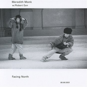 Facing North - Meredith Monk, Robert Een