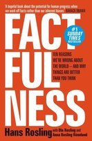 Factfulness Ronnlund Anna Rosling, Rosling Ola, Rosling Hans