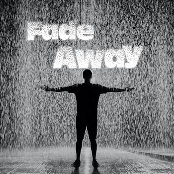 Fade Away - Mattia Brivio