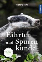 Fährten- und Spurenkunde - David Andreas