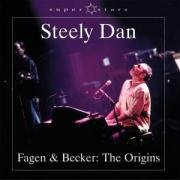 Fagen & Becker: The Origins Of Steely Dan