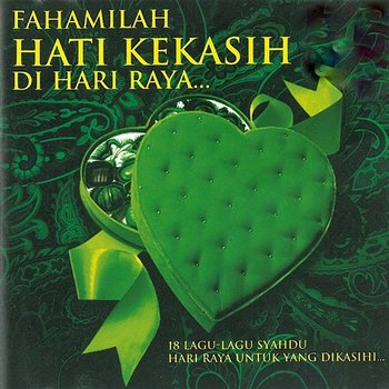 Fahamilah Hati Kekasih Di Hari Raya - Various Artists