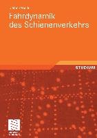 Fahrdynamik des Schienenverkehrs Wende Dietrich