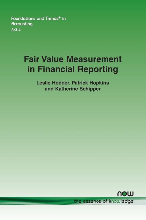 Fair Value Measurement in Financial Reporting - Hodder Leslie | Książka ...