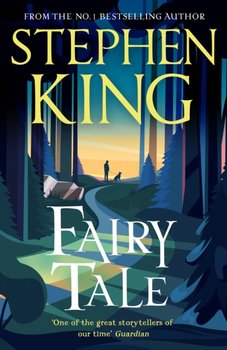 Fairy Tale: The No. 1 Sunday Times Bestseller - King Stephen
