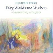 Fairy Worlds and Workers - Spock Marjorie